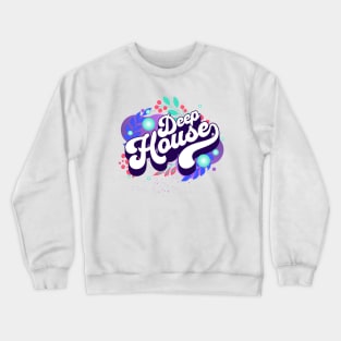 DEEP HOUSE  - Drop Shadow Orbs Crewneck Sweatshirt